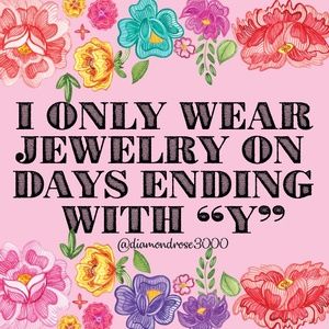 Jewelry!